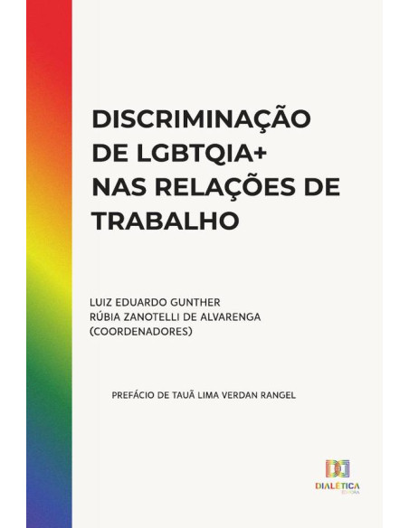 Discriminação de LGBTQIA+ nas relações de trabalho