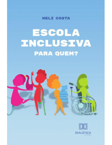 Escola inclusiva:para quem?