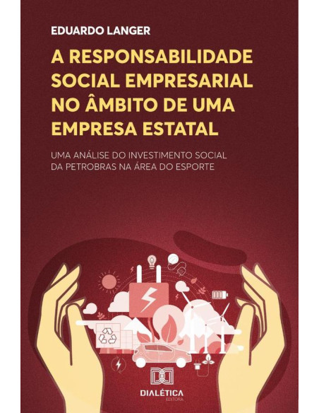 A responsabilidade social empresarial no âmbito de uma empresa estatal:uma análise do investimento social da Petrobras na área do esporte