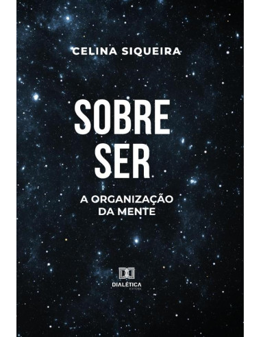 Sobre Ser:a organização da mente