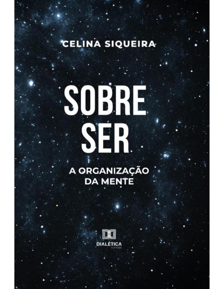 Sobre Ser:a organização da mente