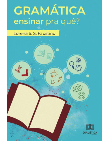 Gramática:ensinar para quê?