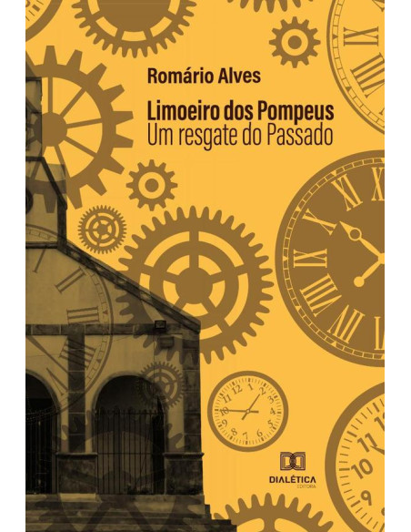 Limoeiro dos Pompeus:um resgate do passado