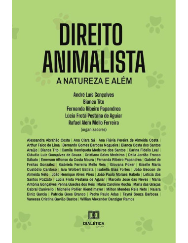 Direito Animalista:a natureza e além