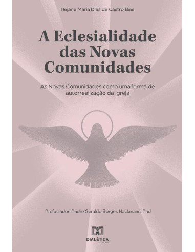 A eclesialidade das Novas Comunidades:as Novas Comunidades como uma forma de autorrealização da Igreja