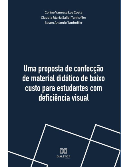 Uma proposta de confecção de material didático de baixo custo para estudantes com deficiência visual