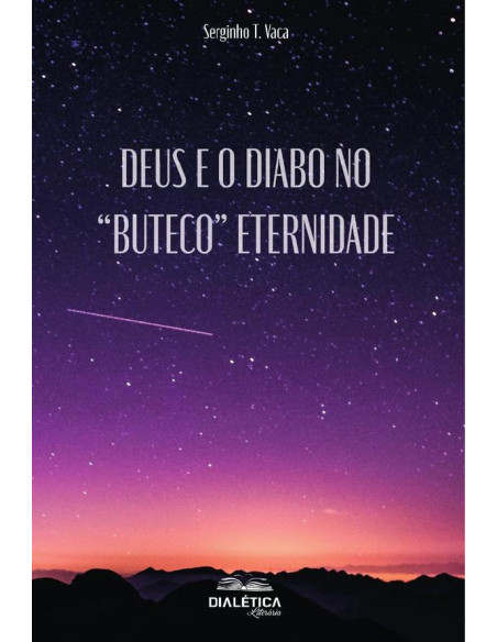 Deus e o Diabo no “Buteco” Eternidade