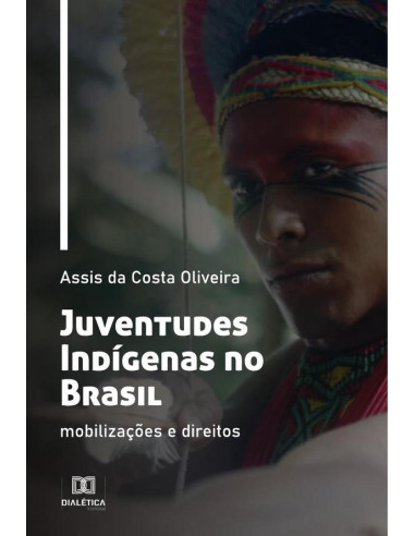 Juventudes Indígenas no Brasil:mobilizações e direitos