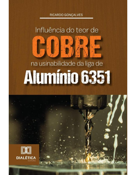 Influência do teor de cobre na usinabilidade da liga de alumínio 6351