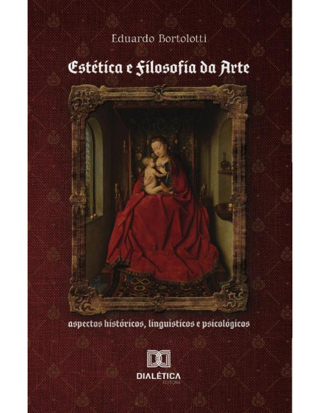 Estética e Filosofia da Arte:aspectos históricos, linguísticos e psicológicos