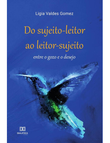 Do sujeito-leitor ao leitor-sujeito:entre o gozo e o desejo