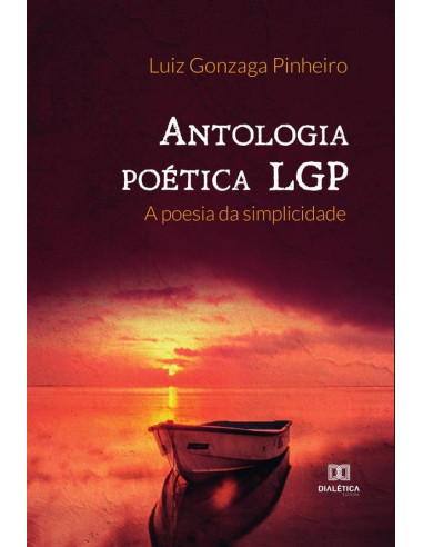 Antologia poética LGP:a poesia da simplicidade