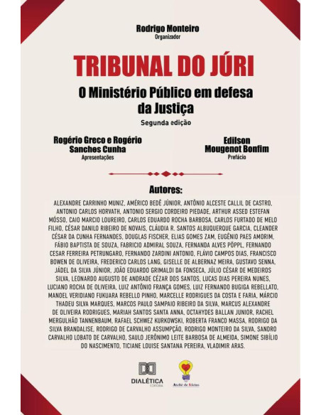 Tribunal do Júri:o Ministério Público em defesa da Justiça