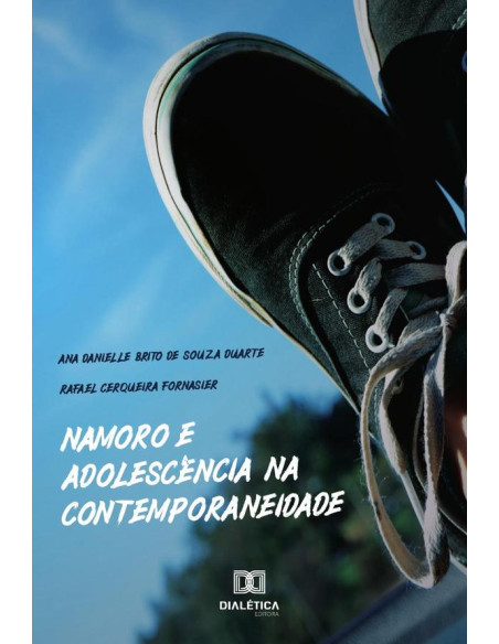 Namoro e adolescência na contemporaneidade