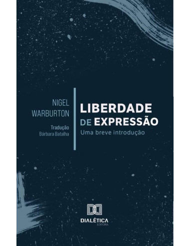 Liberdade de expressão:uma breve introdução