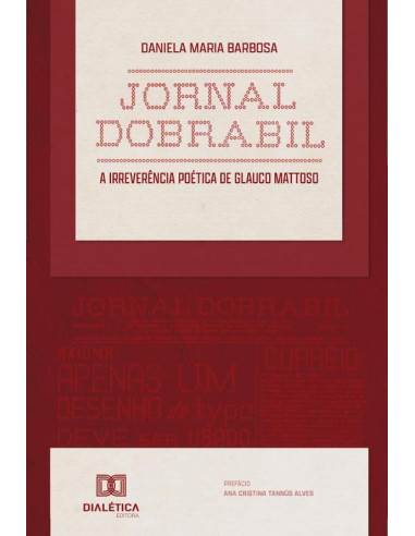 Jornal Dobrabil:a irreverência poética de Glauco Mattoso