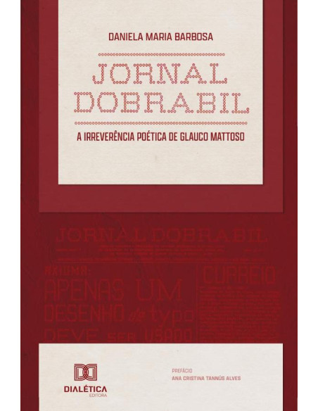 Jornal Dobrabil:a irreverência poética de Glauco Mattoso