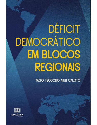 Déficit democrático em blocos regionais