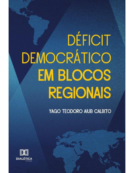 Déficit democrático em blocos regionais