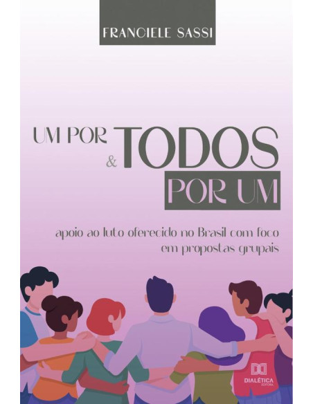 Um por todos e todos por um:apoio ao luto oferecido no Brasil com foco em propostas grupais