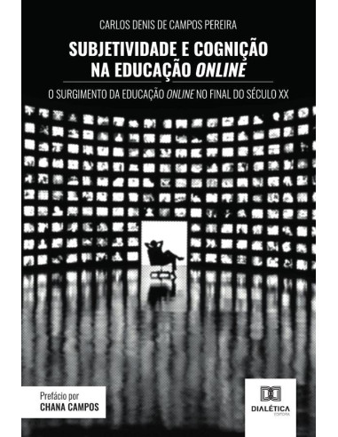 Subjetividade e cognição na educação online:o surgimento da educação online no final do século XX