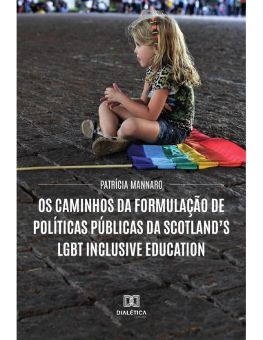 Os caminhos da formulação de políticas públicas da Scotland’s LGBT Inclusive Education