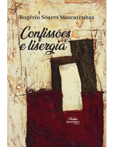 Confissões e Lisergia