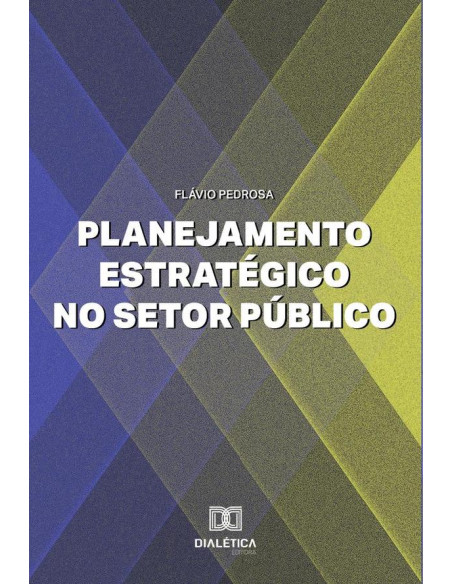 Planejamento Estratégico no Setor Público