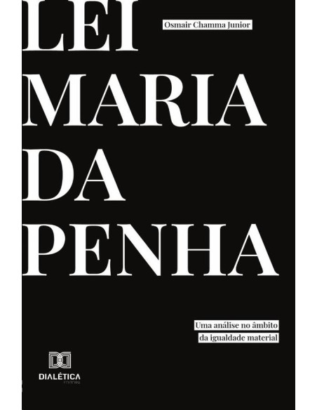 Lei Maria da Penha:uma análise no âmbito da igualdade material