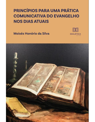 Princípios para uma prática comunicativa do evangelho nos dias atuais