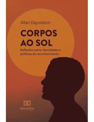 Corpos ao Sol:reflexões sobre identidades e políticas de reconhecimento