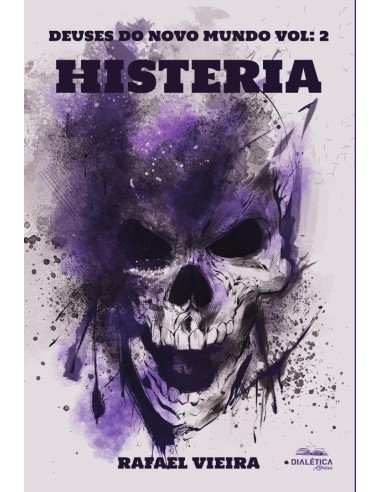 Histeria:deuses do Novo Mundo