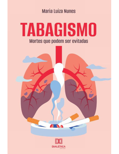 Tabagismo:mortes que podem ser evitadas