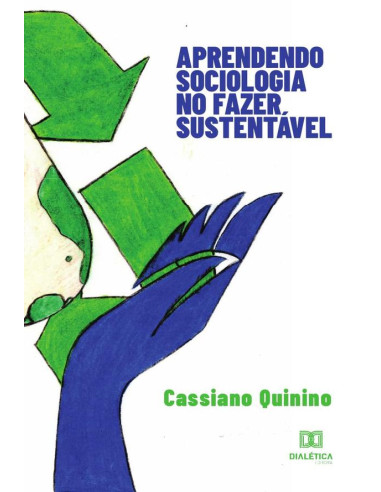 Aprendendo sociologia no fazer sustentável