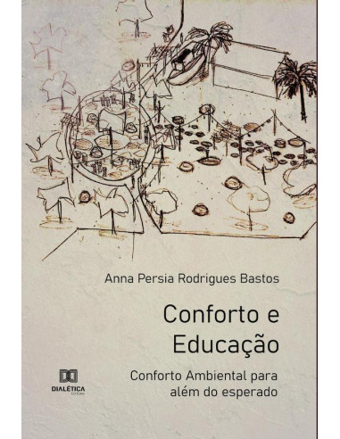 Conforto e Educação:conforto ambiental para além do esperado