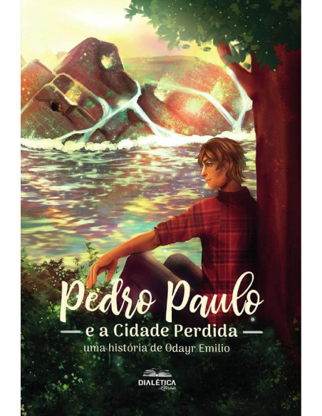 Pedro Paulo:e a cidade perdida