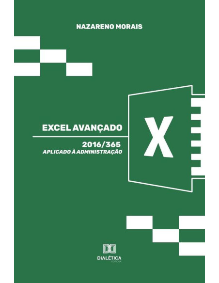 Excel avançado:aplicado à administração