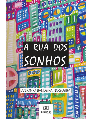 A rua dos sonhos