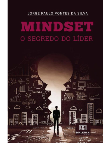 Mindset:o segredo do Líder