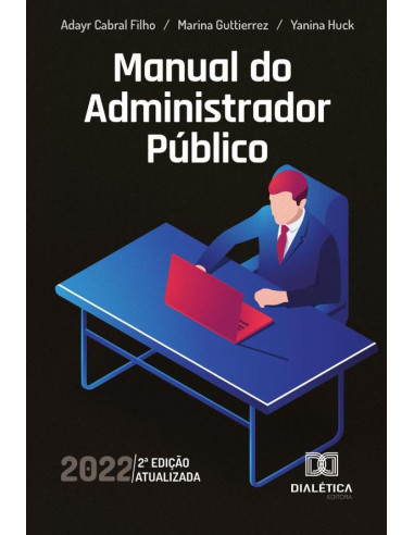 Manual do Administrador Público 2a Edição atualizada – 2022