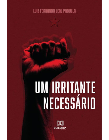 Um irritante necessário