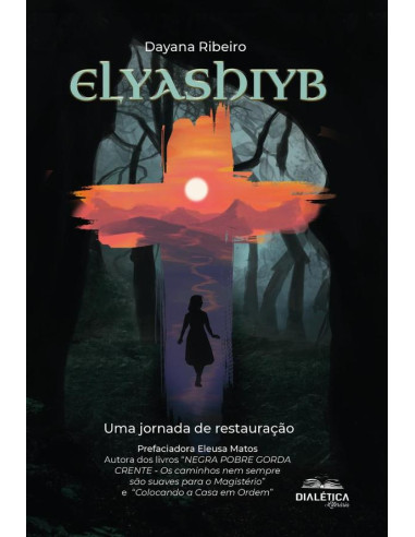 Elyashiyb:uma jornada de restauração