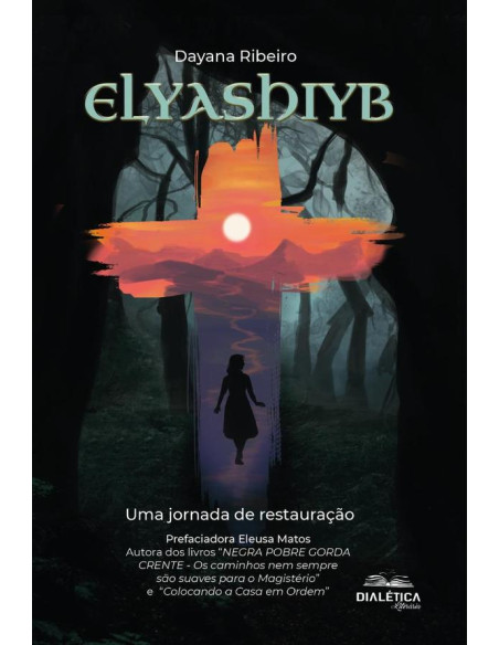 Elyashiyb:uma jornada de restauração