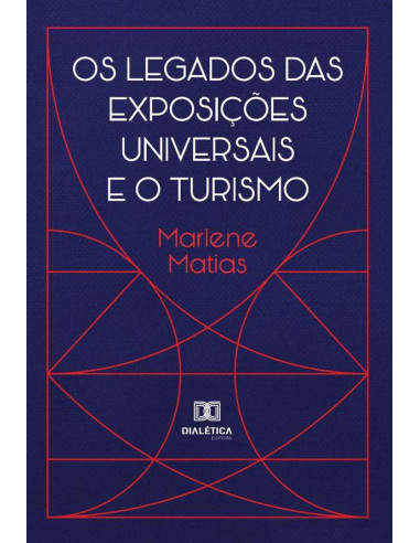 Os Legados das Exposições Universais e o Turismo