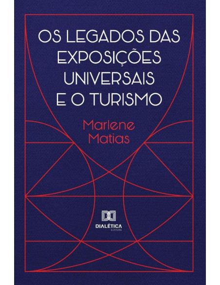 Os Legados das Exposições Universais e o Turismo