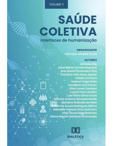 Saúde Coletiva - interfaces de humanização:Volume 3