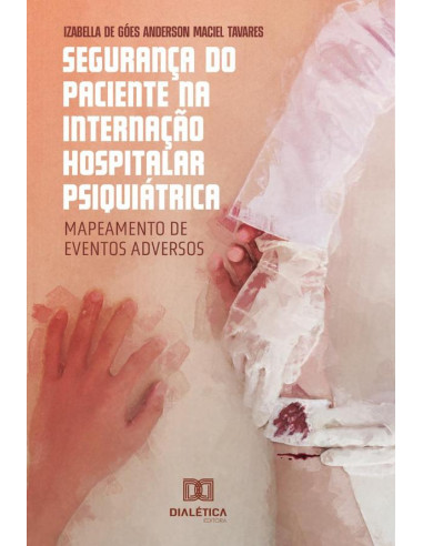 Segurança do Paciente na Internação Hospitalar Psiquiátrica:mapeamento de eventos adversos