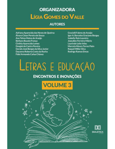 Letras e educação - encontros e inovações:Volume 3