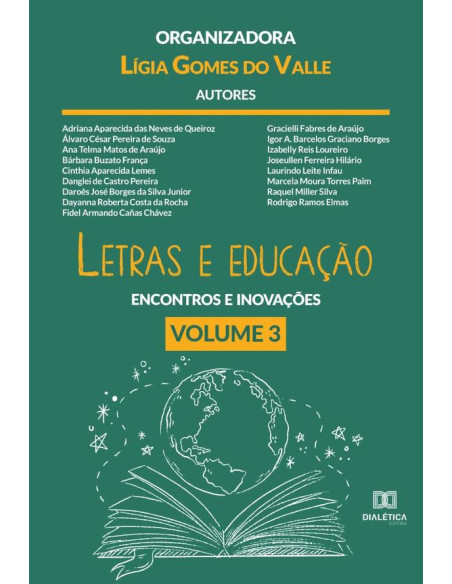 Letras e educação - encontros e inovações:Volume 3