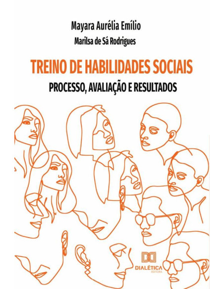 Treino de Habilidades Sociais:processo, avaliação e resultados